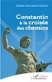 Télécharger le livre :  Constantin à la croisée des chemins