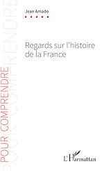 Télécharger le livre :  Regards sur l'histoire de la France