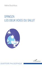 Télécharger le livre :  Spinoza. Les deux voies du salut