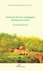 Télécharger le livre :  Animaux de nos campagnes facétieux et rusés