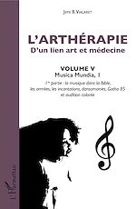 Télécharger le livre :  L'arthérapie d'un lien art et médecine (Volume 5)