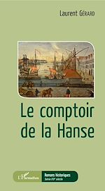 Télécharger le livre :  Le comptoir de la Hanse