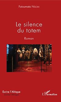 Télécharger le livre :  Le silence du totem
