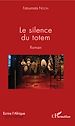 Télécharger le livre :  Le silence du totem