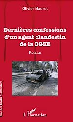 Télécharger le livre :  Dernières confessions d'un agent clandestin de la DGSE