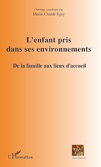Télécharger le livre :  L'enfant pris dans ses environnements