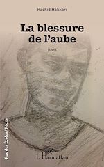 Télécharger le livre :  La blessure de l'aube