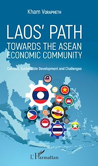 Télécharger le livre :  Laos' path towards the asean economic community