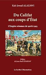Télécharger le livre :  Du Califat aux coups d'Etat