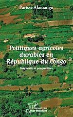 Télécharger le livre :  Politiques agricoles durables en République du Congo