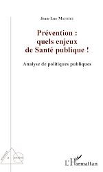 Download this eBook Prévention : quels enjeux de Santé publique !