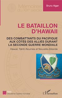 Télécharger le livre :  Le bataillon d'Hawaii