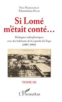Télécharger le livre :  Si Lomé m'était conté