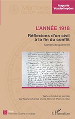 Télécharger le livre :  L'année 1918 - Réflexions d'un civil à la fin du conflit
