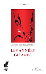Télécharger le livre :  Les années gitanes