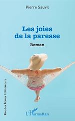 Télécharger le livre :  Les joies de la paresse