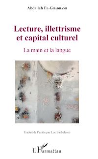 Télécharger le livre :  Lecture, illettrisme et capital culturel