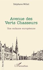 Télécharger le livre :  Avenue des Verts Chasseurs