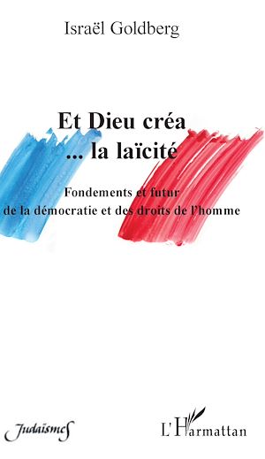 Download the eBook: Et Dieu créa... la laïcité