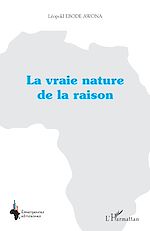Télécharger le livre :  La vraie nature de la raison