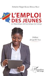 Télécharger le livre :  L'emploi des jeunes en République démocratique du Congo