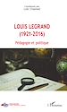 Télécharger le livre :  Louis Legrand (1921-2016)