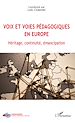 Télécharger le livre :  Voix et voies pédagogiques en Europe