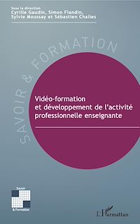 Télécharger le livre :  Vidéo-formation et développement de l'activité professionnelle enseignante
