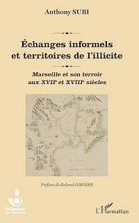 Télécharger le livre :  Echanges informels et territoires de l'illicite