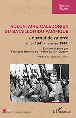 Télécharger le livre :  Volontaire calédonien du Bataillon du Pacifique
