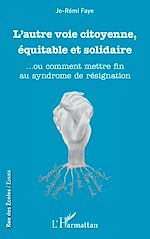 Télécharger le livre :  L'autre voie citoyenne, équitable et solidaire