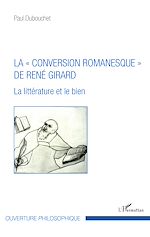 Télécharger le livre :  La « conversion romanesque » de René Girard