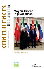 Télécharger le livre :  Moyen-Orient : le pivot russe
