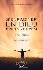 Download this eBook S'enraciner en dieu pour vivre vrai