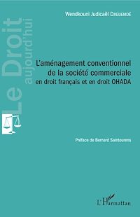 Télécharger le livre :  L'aménagement conventionnel de la société commerciale en droit français et en droit OHADA