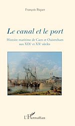 Télécharger le livre :  Le canal et le port
