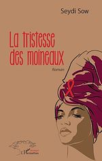 Télécharger le livre :  La tristesse des moineaux
