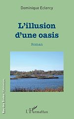 Télécharger le livre :  L'illusion d'une oasis