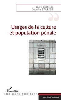 Télécharger le livre :  Usages de la culture et population pénale
