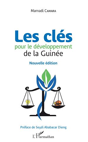 Téléchargez le livre :  Les clés pour le développement de la Guinée