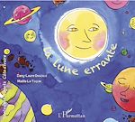 Télécharger le livre :  La lune errante