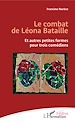 Télécharger le livre :  Le combat de Léona Bataille