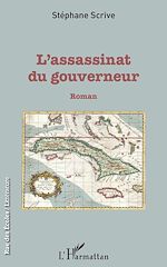 Télécharger le livre :  L'assassinat du gouverneur