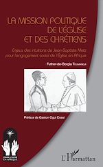 Télécharger le livre :  La mission politique de l'Eglise et des chrétiens