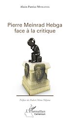 Download this eBook Pierre Meinrad Hebga face à la critique