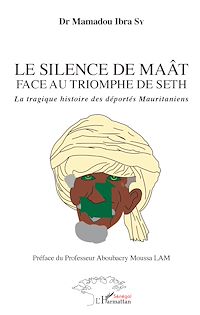 Télécharger le livre :  Le silence du Maât face au triomphe de Seth