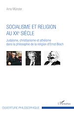 Télécharger le livre :  Socialisme et religion au XXe siècle