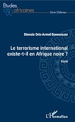 Download this eBook Le terrorisme international existe-t-il en Afrique noire ?