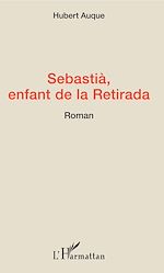 Télécharger le livre :  Sebastià, enfant de la Retirada