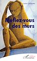 Télécharger le livre :  Méfiez-vous des murs